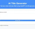 揭晓吸引人的头条新闻的秘密：AI Title Generator(标题生成器)
